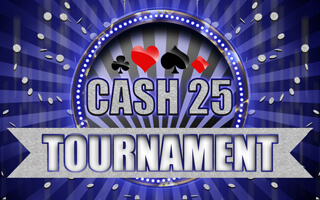 Tournament Cash 25 Win Up to Rs 750