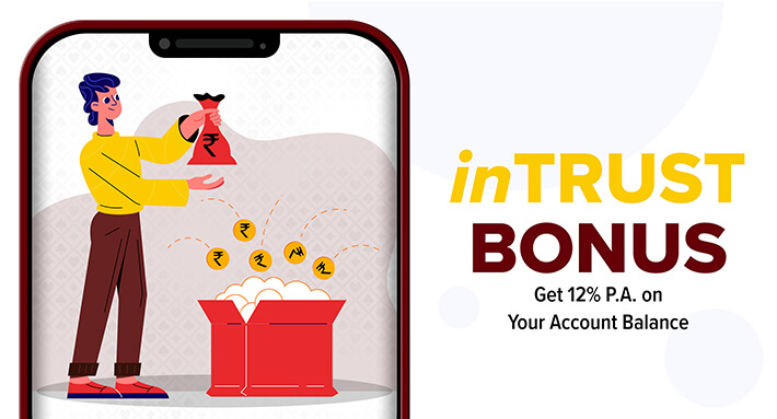 inTrust Bonus - Get 12% P.A. on Your Account Balance
